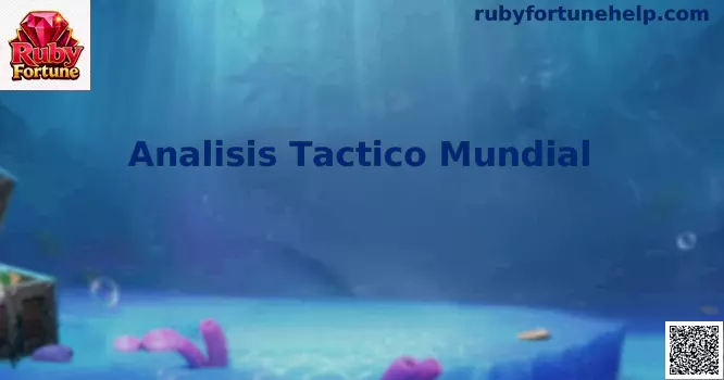 Analisis Tactico Mundial